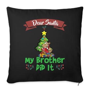 Cher Père Noël Mon frère l’a fait Frères et sœurs Noël - Housse de coussin décorative 45 x 45 cm - noir - Devant