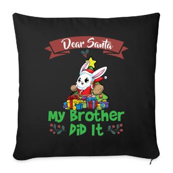 Cher Père Noël Mon frère l’a fait Frères et sœurs Noël - Housse de coussin décorative 45 x 45 cm - noir - Devant