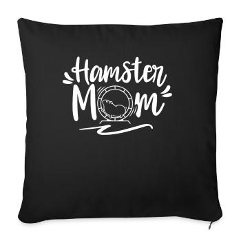 Hamster Mom Cute Hamster Owner Pet - Sofa pillowcase 17,3'' x 17,3'' (45 x 45 cm) - black - Front