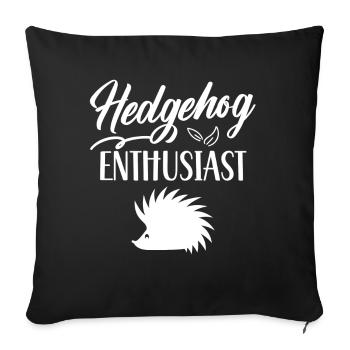 Hedgehog Enthusiast Pet Cute Sayings - Sofa pillowcase 17,3'' x 17,3'' (45 x 45 cm) - black - Front