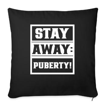 Stay Away: Puberty Teen Adult - Sofa pillowcase 17,3'' x 17,3'' (45 x 45 cm) - black - Front