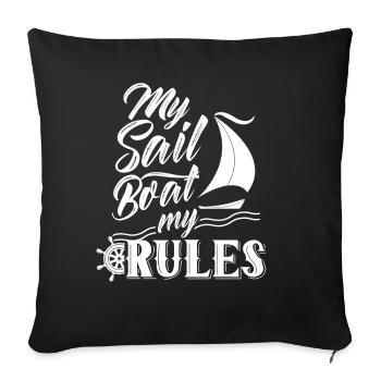 My boat My rules Sailboat Sailors Sailing - Sofa pillowcase 17,3'' x 17,3'' (45 x 45 cm) - black - Front