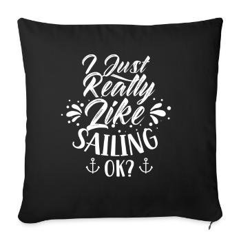 I just like sailing very sailor sailboat - Sofa pillowcase 17,3'' x 17,3'' (45 x 45 cm) - black - Front