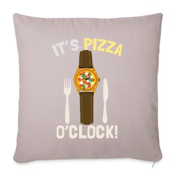 Es ist Pizza O'Clock - Sofakissenbezug 45 x 45 cm - helles Taupe - Vorne