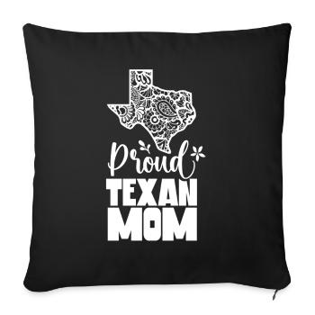 Proud Texas Mother Texas Texan Texan - Sofa pillowcase 17,3'' x 17,3'' (45 x 45 cm) - black - Front
