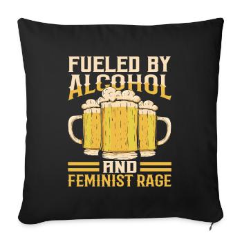 Driven by alcohol and feminist anger - Sofa pillowcase 17,3'' x 17,3'' (45 x 45 cm) - black - Front