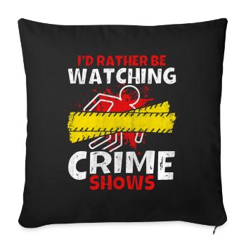 Amateur de série policière Je préfère regarder une série policière - Housse de coussin décorative 45 x 45 cm - noir - Devant