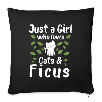 Just A Girl Who Loves Cats And Ficus - Sofakissenbezug 45 x 45 cm - Schwarz - Vorne