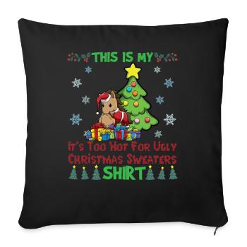 C'est mon pull de Noël il fait trop chaud pour moche - Housse de coussin décorative 45 x 45 cm - noir - Devant