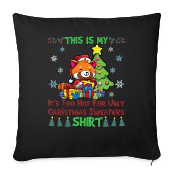C'est mon pull de Noël il fait trop chaud pour moche - Housse de coussin décorative 45 x 45 cm - noir - Devant