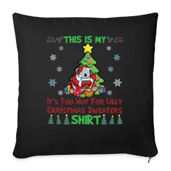 C'est mon pull de Noël il fait trop chaud pour moche - Housse de coussin décorative 45 x 45 cm - noir - Devant
