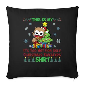C'est mon pull de Noël il fait trop chaud pour moche - Housse de coussin décorative 45 x 45 cm - noir - Devant