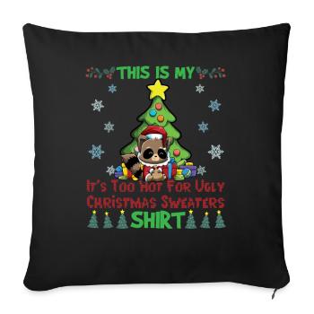 C'est mon pull de Noël il fait trop chaud pour moche - Housse de coussin décorative 45 x 45 cm - noir - Devant