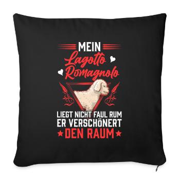 Lagotto Romagnolo liegt nicht rum Trüffelhund - Sofakissenbezug 45 x 45 cm - Schwarz - Vorne