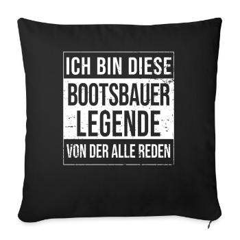 Schiffbauer Geburtstag geboren Legende Bootsbauer - Sofakissenbezug 45 x 45 cm - Schwarz - Vorne