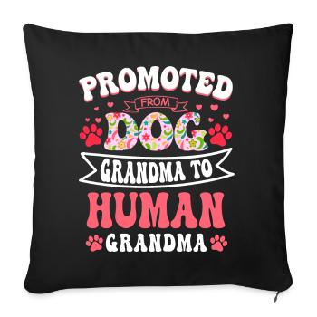 Promu de grand-mère chienne à grand-mère humaine Oma - Housse de coussin décorative 45 x 45 cm - noir - Devant