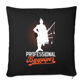 Professional Bagpiper - Sofakissenbezug 45 x 45 cm - Schwarz - Vorne