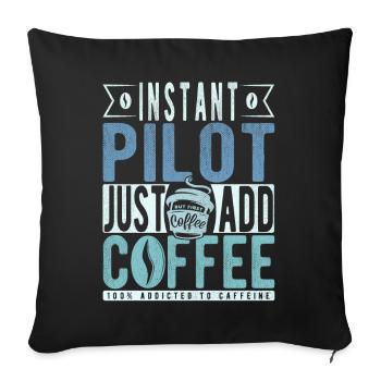 Pilot coffee saying - Sofa pillowcase 17,3'' x 17,3'' (45 x 45 cm) - black - Front