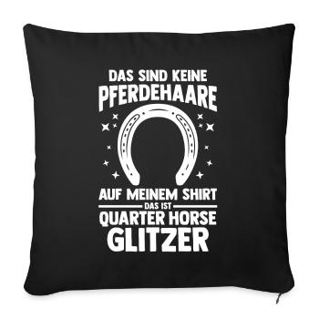 Pferd Reitsport Reiten Pferdesport Quarter Horse - Sofakissenbezug 45 x 45 cm - Schwarz - Vorne