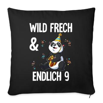 9. Geburtstag Panda Wild Frech Und Endlich 9 Jahre - Sofakissenbezug 45 x 45 cm - Schwarz - Vorne