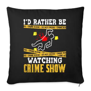 Amateur de série policière Je préfère regarder une série policière - Housse de coussin décorative 45 x 45 cm - noir - Devant
