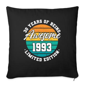 30e anniversaire 30 ans Être génial 1993 - Housse de coussin décorative 45 x 45 cm - noir - Devant