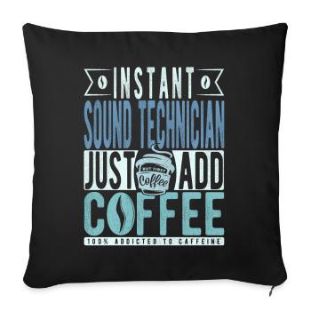 Café de technicien du son disant - Housse de coussin décorative 45 x 45 cm - noir - Devant