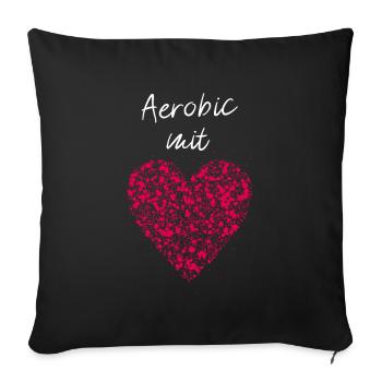 Aerobic mit Herz Workout Fitnesskurs Musik Tanzen - Sofakissenbezug 45 x 45 cm - Schwarz - Vorne