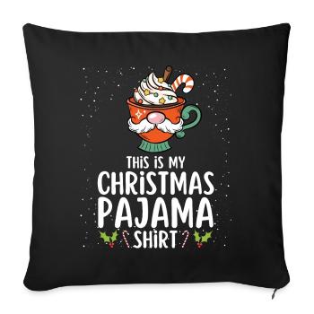 Christmas Pajamas Pajamas Sleepshirt - Sofa pillowcase 17,3'' x 17,3'' (45 x 45 cm) - black - Front