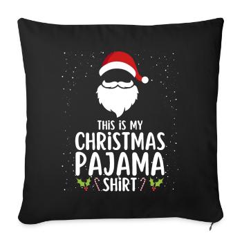 Christmas Pajamas Pajamas Sleepshirt - Sofa pillowcase 17,3'' x 17,3'' (45 x 45 cm) - black - Front