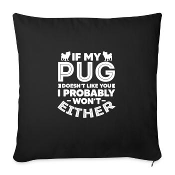 Mops Hund Hundefreund Haustier Möpse Pug Geschenk - Sofakissenbezug 45 x 45 cm - Schwarz - Vorne