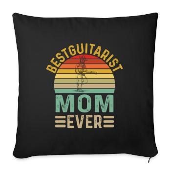 BEST GUITARIST MOM EVER - Sofa pillowcase 17,3'' x 17,3'' (45 x 45 cm) - black - Front