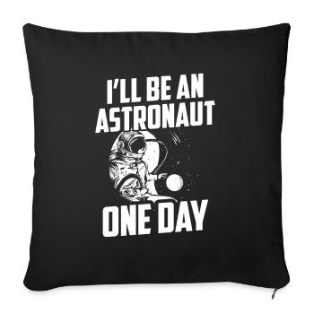 I will be an astronaut one day Astronomy - Sofa pillowcase 17,3'' x 17,3'' (45 x 45 cm) - black - Front