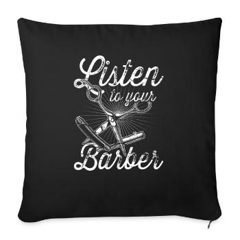 Écoutez votre salon de coiffure Barber Barber - Housse de coussin décorative 45 x 45 cm - noir - Devant