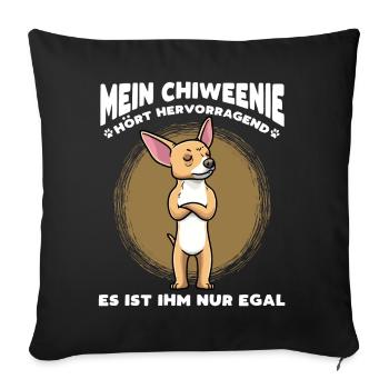 Mein Chiweenie Hört Hervorragend Hund - Sofakissenbezug 45 x 45 cm - Schwarz - Vorne