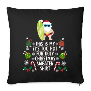 Trop chaud pour une chemise de noël moche - Housse de coussin décorative 45 x 45 cm - noir - Devant