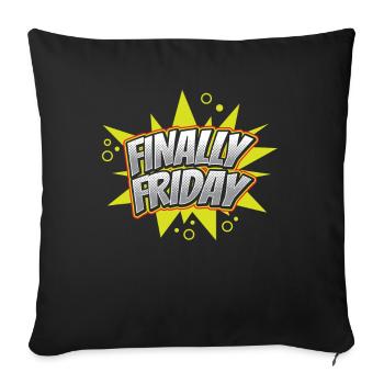 Enfin vendredi Humor Weekend Sarcastique - Housse de coussin décorative 45 x 45 cm - noir - Devant