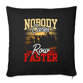 Personne ne se soucie du gouvernail de la motivation rapide - Housse de coussin décorative 45 x 45 cm - noir - Devant