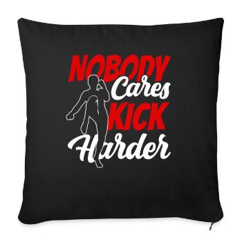 Niemand Interessiert Es Kick Härter Kickboxen Team - Sofakissenbezug 45 x 45 cm - Schwarz - Vorne