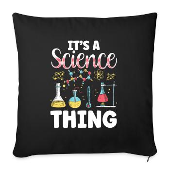 Est une chose scientifique Science scientifique - Housse de coussin décorative 45 x 45 cm - noir - Devant