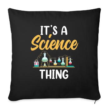 Est une chose scientifique scientifique - Housse de coussin décorative 45 x 45 cm - noir - Devant