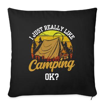 Ich Mag Camping Einfach Sehr Ok Camper Campen - Sofakissenbezug 45 x 45 cm - Schwarz - Vorne