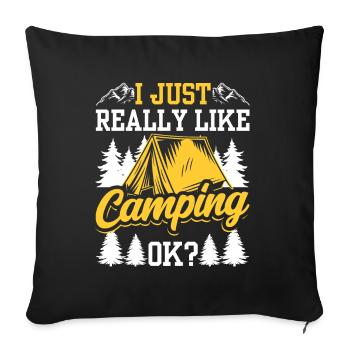 Ich Mag Camping Einfach Sehr Ok Camper Campen - Sofakissenbezug 45 x 45 cm - Schwarz - Vorne
