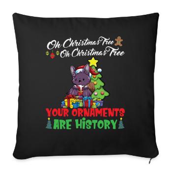 Oh Christmas Tree Your Ornaments Are History - Sofa pillowcase 17,3'' x 17,3'' (45 x 45 cm) - black - Front