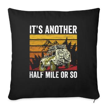 It's still half a mile or so hike - Sofa pillowcase 17,3'' x 17,3'' (45 x 45 cm) - black - Front