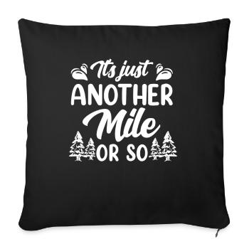 Only a mile or so hike half a mile - Sofa pillowcase 17,3'' x 17,3'' (45 x 45 cm) - black - Front