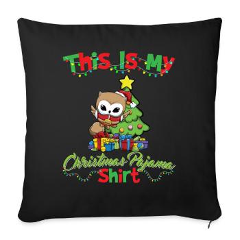 This Is My Christmas Pajama Shirt Xmas Pyjama - Sofa pillowcase 17,3'' x 17,3'' (45 x 45 cm) - black - Front