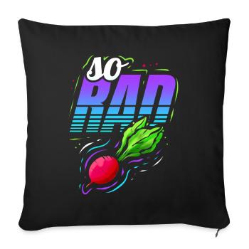 So Rad - Vegetarian Radish - Go Vegan - Sofa pillowcase 17,3'' x 17,3'' (45 x 45 cm) - black - Front