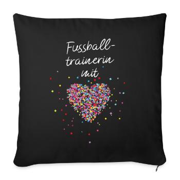Fußballtrainerin mit Herz Trainerin Fußballerin - Sofakissenbezug 45 x 45 cm - Schwarz - Vorne