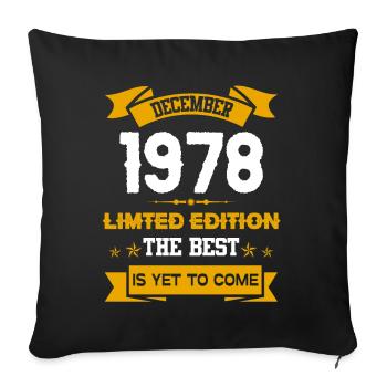 Dezember 1978 Geburtstagsgeschenk - Sofakissenbezug 45 x 45 cm - Schwarz - Vorne